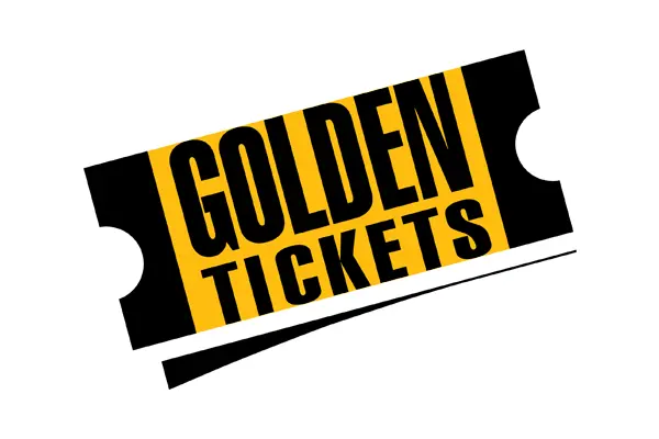 Golden Tickets